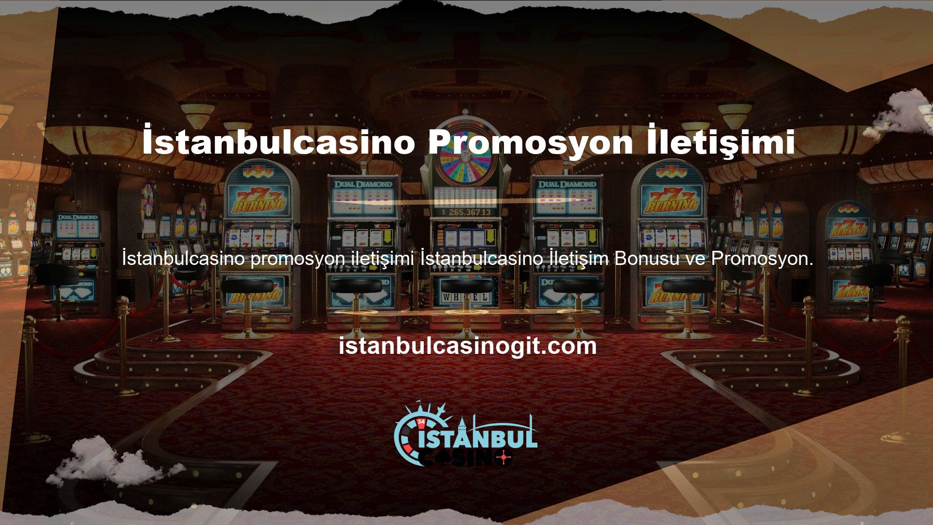 Ana sayfanın altındaki İstanbulcasino bölümünden istenen alan adıyla iletişime geçebilirsiniz